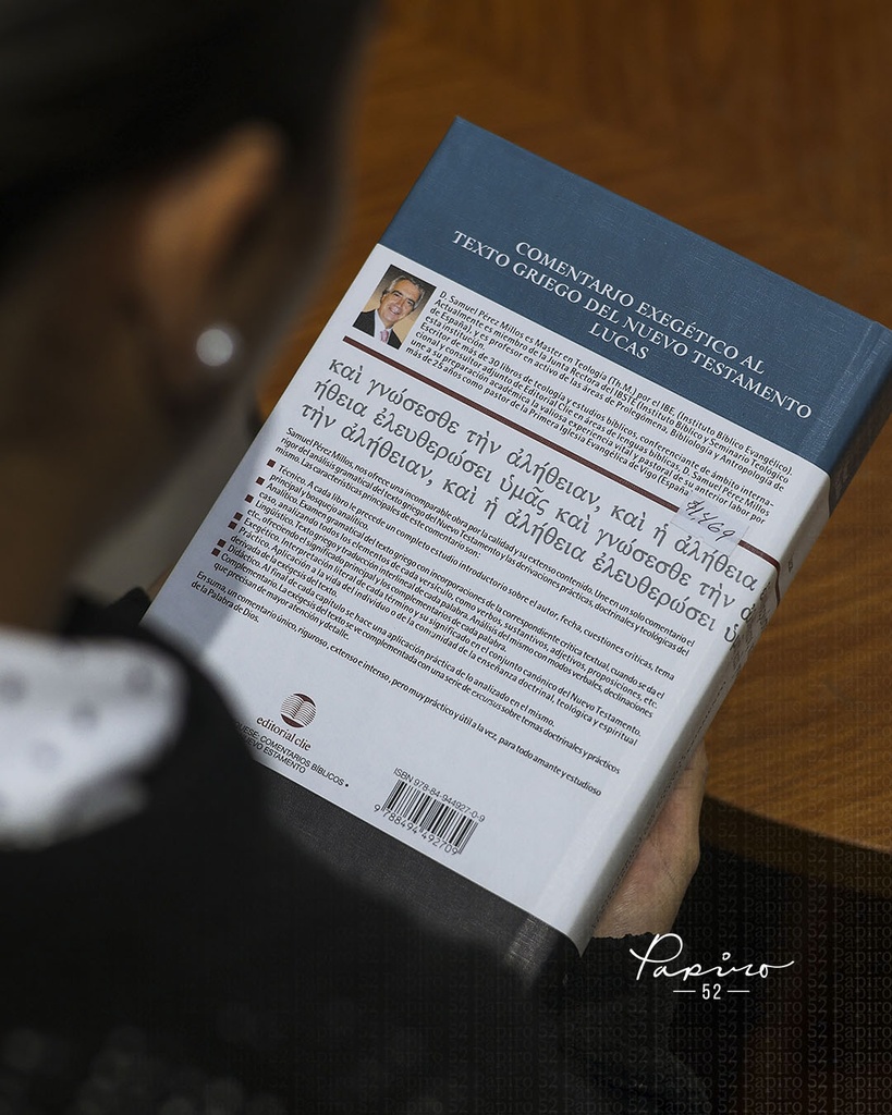 COMENTARIO EXEGÉTICO AL TEXTO GRIEGO DEL NUEVO TESTAMENTO LUCAS