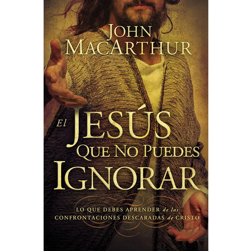 EL JESÚS QUE NO PUEDES IGNORAR