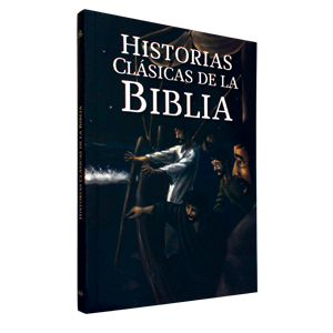 HISTORIAS CLASICAS DE LA BIBLIA