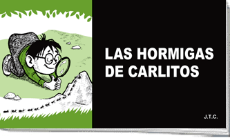LAS HORMIGAS DE CARLITOS