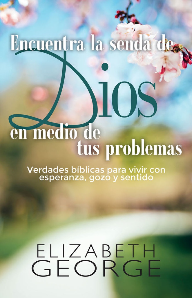 ENCUENTRA LA SENDA DE DIOS EN MEDIO DE TUS PROBLEMAS
