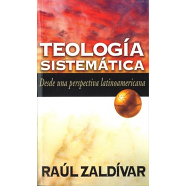 TEOLOGIA SISTEMATICA DESDE UNA PERSPECTIVA
