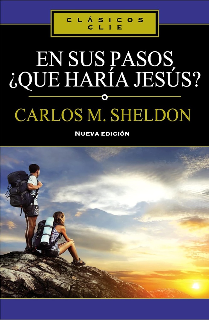EN SUS PASOS ¿QUE HARIA JESUS?