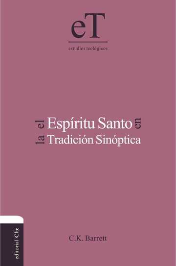 EL ESPIRITU SANTO EN LA TRADICION SINOPTICA