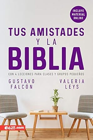 TUS AMISTADES Y LA BIBLIA