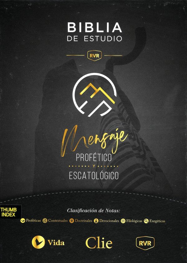 BIBLIA DE ESTUDIO RVR MENSAJE PROFETICO Y ESCATOLOGICO C/INDICE TS