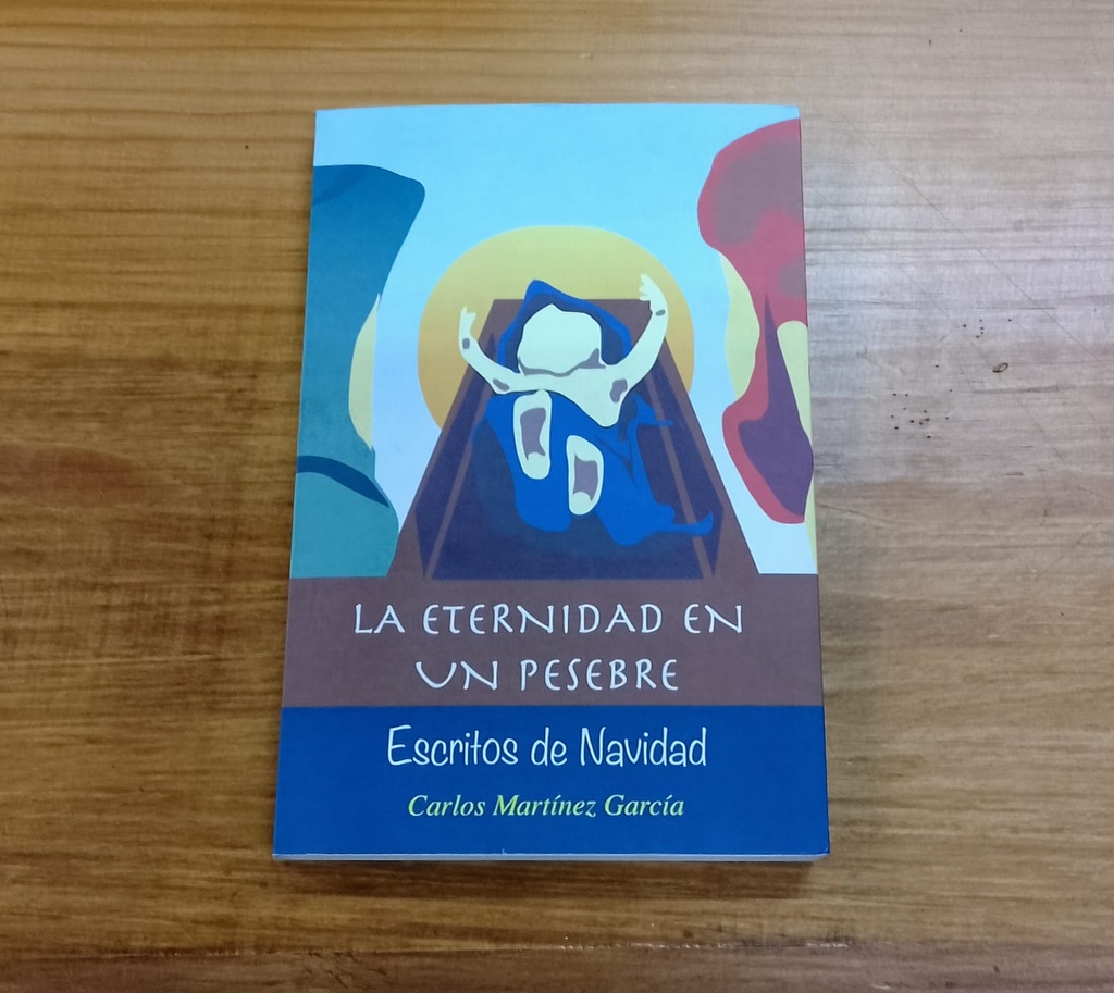 LA ETERNIDAD EN UN PESEBRE