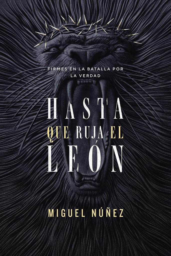 HASTA QUE RUJA EL LEON