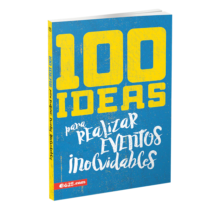 100 IDEAS PARA REALIZAR EVENTOS INOLVIDABLES
