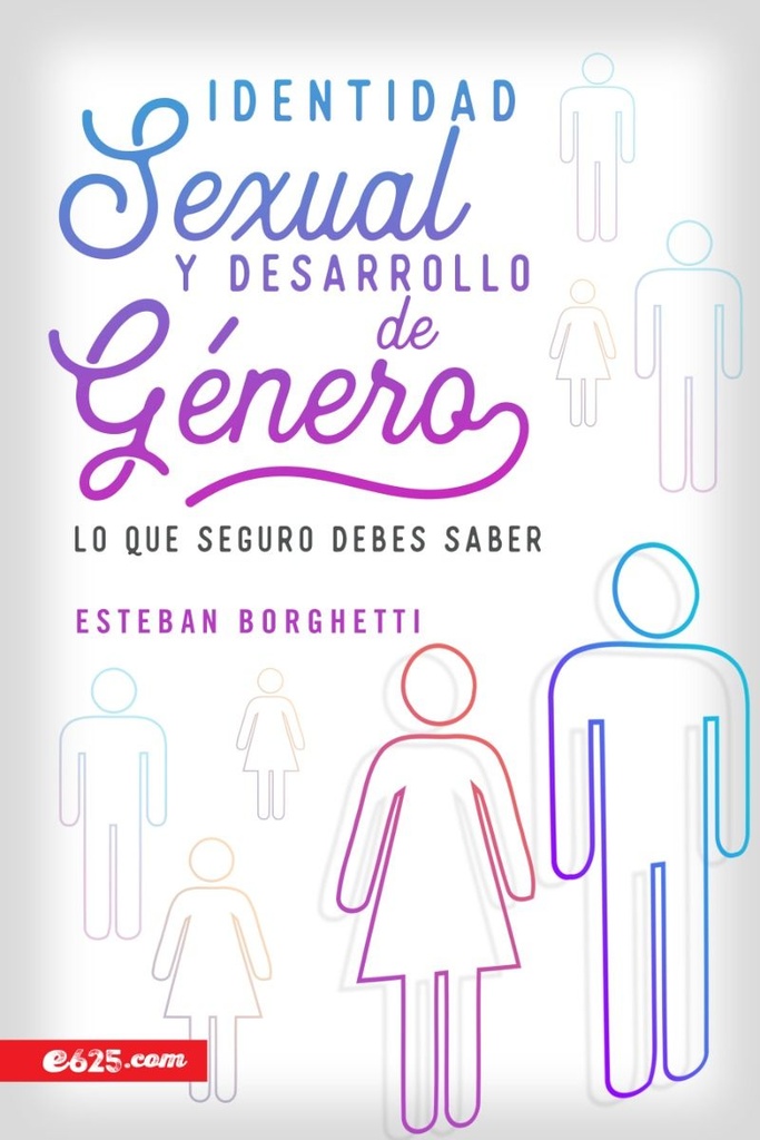 IDENTIDAD SEXUAL Y DESARROLLO DE GÉNERO