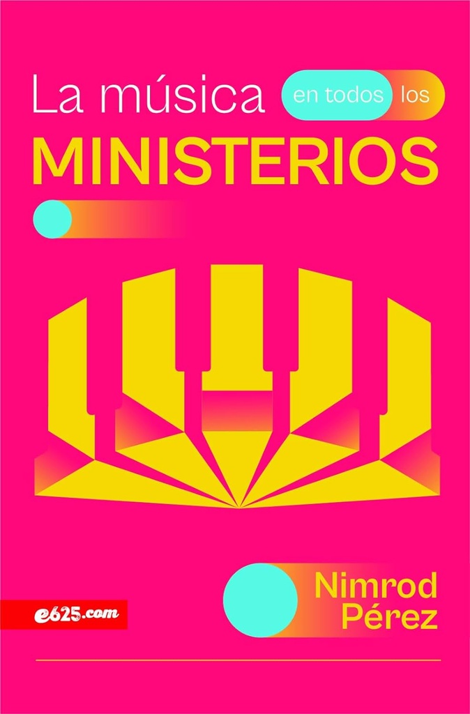 LA MÚSICA EN TODOS LOS MINISTERIOS