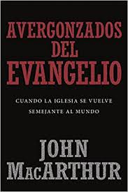 [9780825458651] AVERGONZADOS DEL EVANGELIO