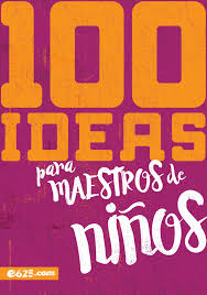 [9781946707758] 100 IDEAS PARA MAESTROS DE NIÑOS