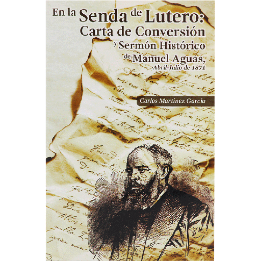 [9786079229450] EN LA SENDA DE LUTERO, CARTA DE CONVERSIÓN