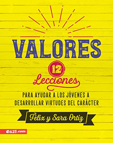 [9781946707185] VALORES 12 LECCIONES PARA AYUDAR A LOS JOVENES