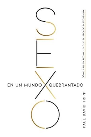 [9781535908214] SEXO EN UN MUNDO QUEBRANTADO