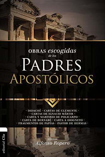 [9788494556180] OBRAS ESCOGIDAS PADRES APOSTOLICOS