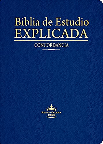 [9781588028846] BIBLIA DE ESTUDIO EXPLICADA / CONCORDANCIA RV1960 TS AZUL C/ INDICE