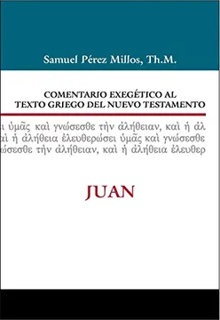 [9788482679013] COMENTARIO EXEGETICO AL TEXTO GRIEGO NT JUAN