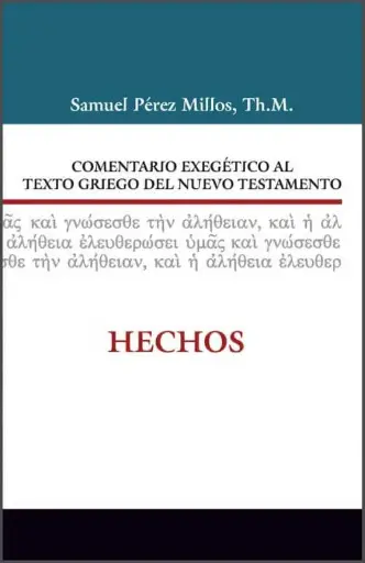 [9788482679242] COMENTARIO EXEGETICO AL TEXTO GRIEGO DEL NT / HECHOS