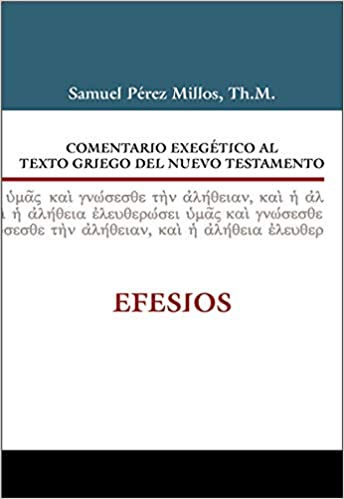[9788482675572] COMENTARIO EXEGEGETICO AL TEXTO GRIEGO NT EFESIOS