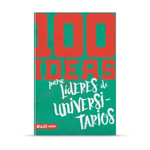 [9781946707772] 100 IDEAS PARA LIDERES UNIVERSITARIOS
