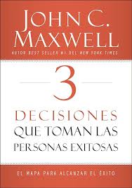 [9780718082093] 3 DECISIONES QUE TOMAN LAS PERSONAS EXIS