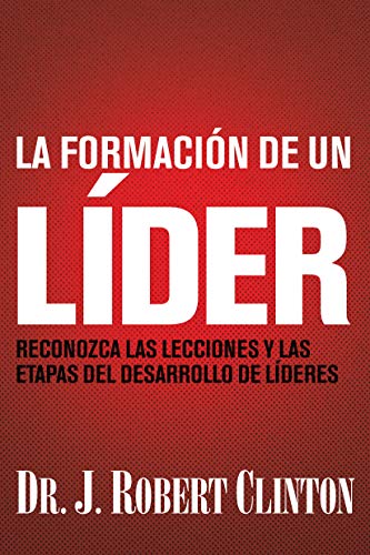 [9781496447111] LA FORMACION DE UN LIDER