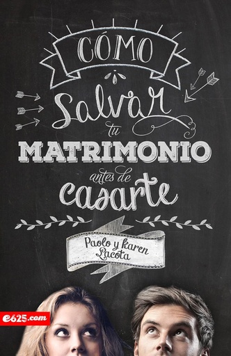 [9780998305189] COMO SALVAR TU MATRIMONIO ANTES DE CASARTE / TAPA BLANDA