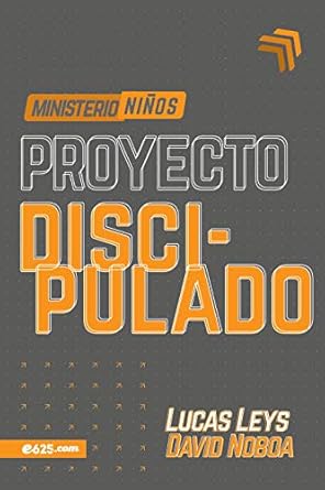 [9781946707413] PROYECTO DISCIPULADO NIÑOS