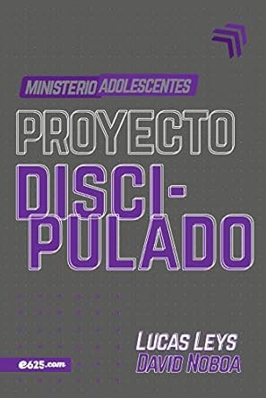 [9781946707437] PROYECTO DISCIPULADO ADOLESCENTES