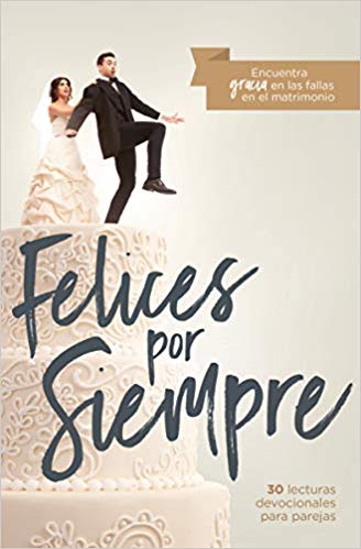 [9781535915427] FELICES POR SIEMPRE