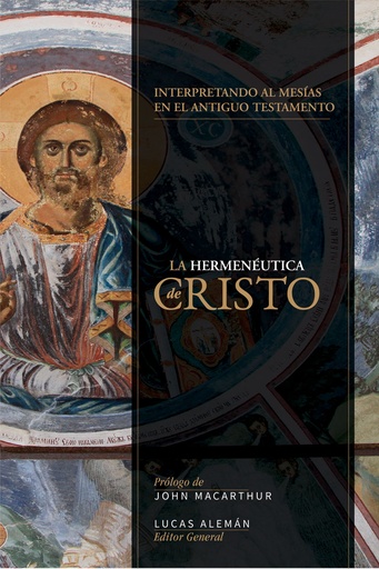 [9780825459542] LA HERMENEUTICA DE CRISTO