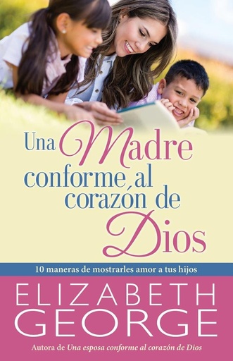 [9780825457159] UNA MADRE CONFORME AL CORAZON DE DIOS