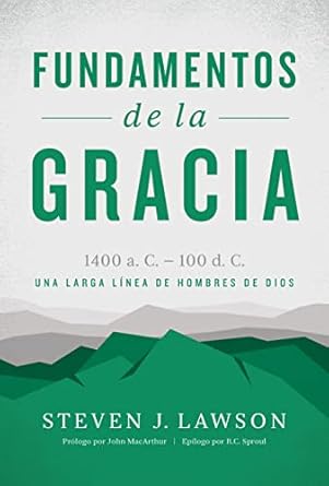 [9781955182232] Fundamentos de la gracia 
