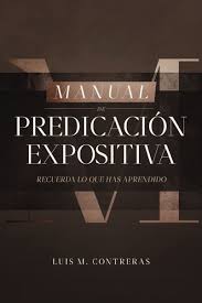 [9788419055316] MANUAL DE PREDICACION EXPOSITIVA