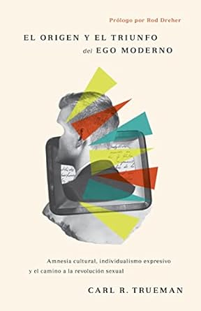 [9781087754680] EL ORIGEN Y EL TRIUNFO DEL EGO MODERNO