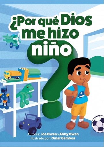 [9789585163225] ¿POR QUÉ DIOS ME HIZO NIÑO?