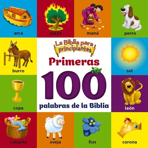 [9780829772494] PRIMERAS 100 PALABRAS DE LA BIBLIA