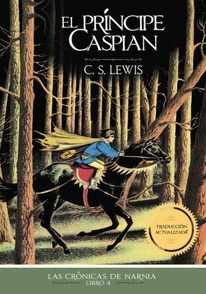 [9781400334650] EL PRÍNCIPE CASPIAN DE C.S. LEWIS / LIBRO 4