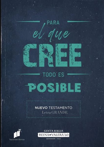 [9788418577383] NUEVO TESTAMENTO: PARA EL QUE CREE TODO ES POSIBLE RVR60 LG TS