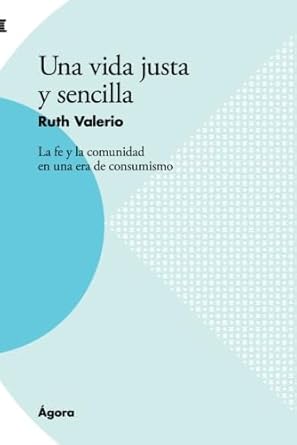 [9788494790799] UNA VIDA JUSTA Y SENCILLA