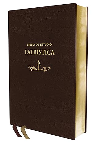 [9788418204609] BIBLIA DE ESTUDIO PATRISTICA SIGLOS I AL VI RVR / MARRON CUERO SUAVE