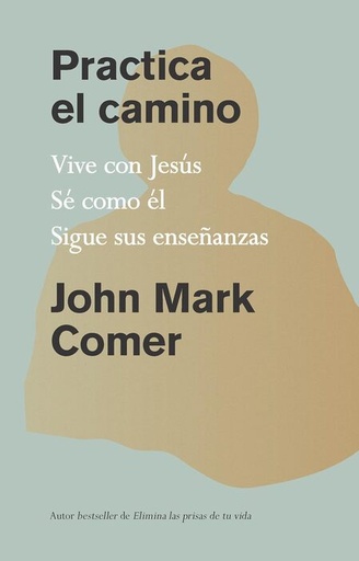 [9781644738382] PRACTICA EL CAMINO VIVE CON JESUS